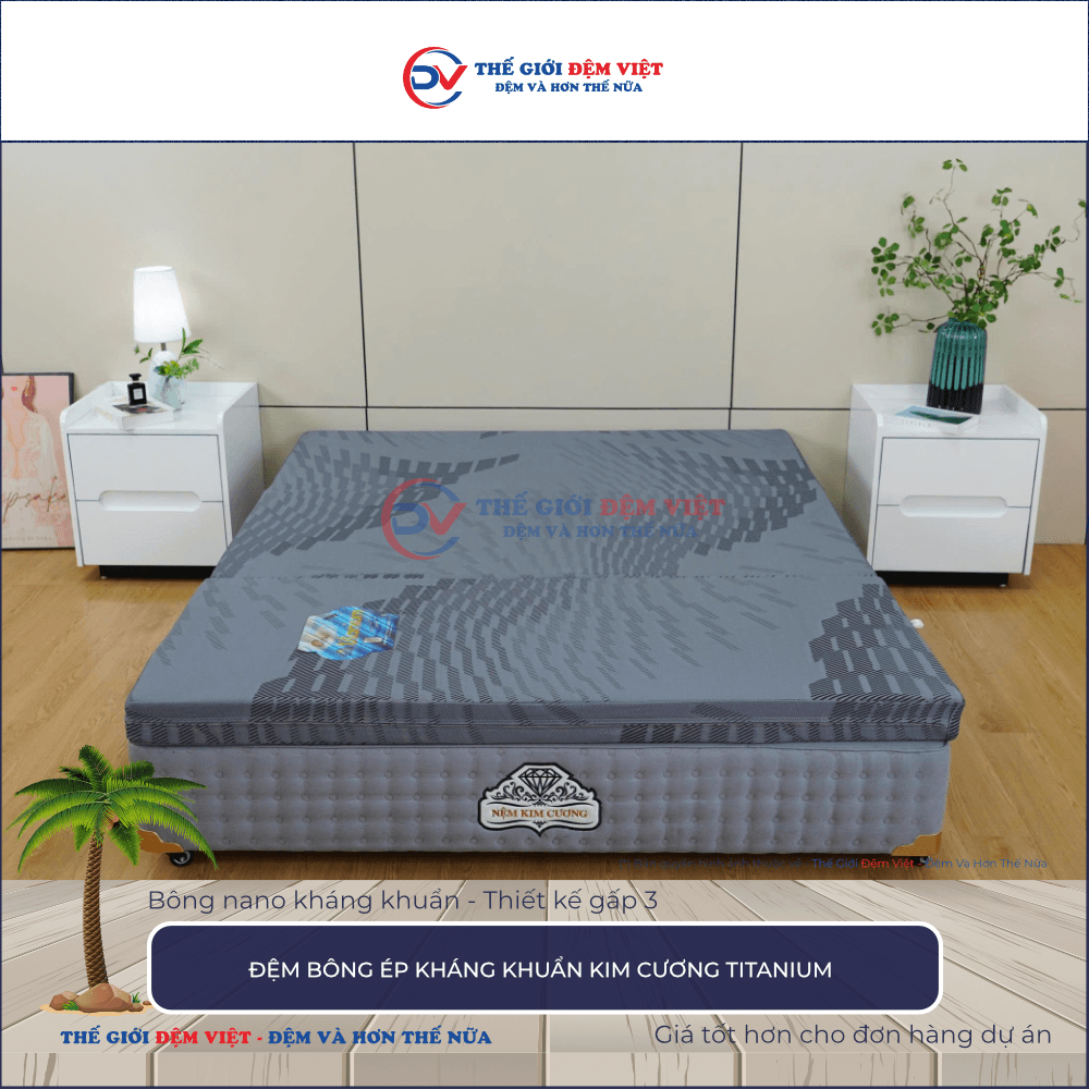 Đệm bông ép Kim Cương Titanium